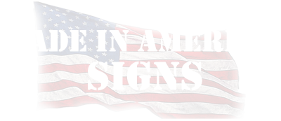 Made In America Signs