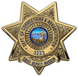 Copy of California Department of Corrections & Rehabilitation (Chief Deputy Warden) Badge all Metal Sign with your Badge Number added.