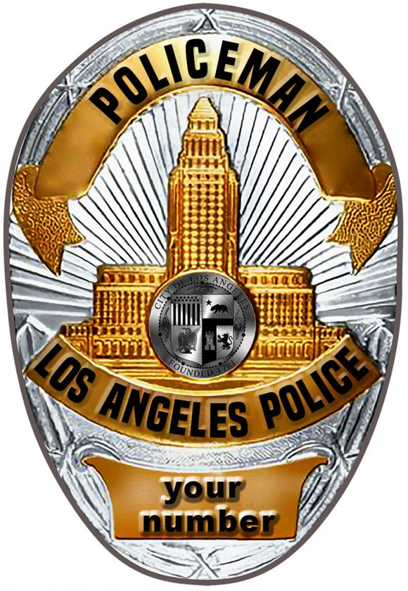 Los Angeles Police (Policeman)  Badge all Metal Sign with your Badge Number added.