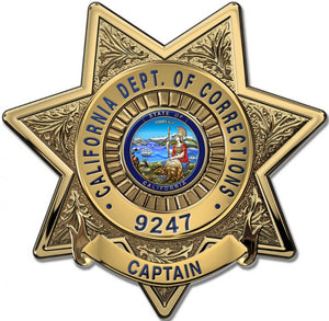 California Department of Corrections (Captain) Badge all Metal Sign with your Badge Number added.