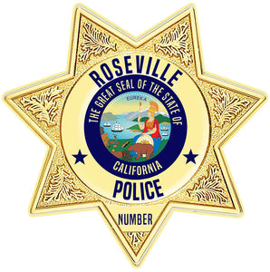 Roseville, California Police (Officer) Department Officer's Badge all Metal Sign with your badge number