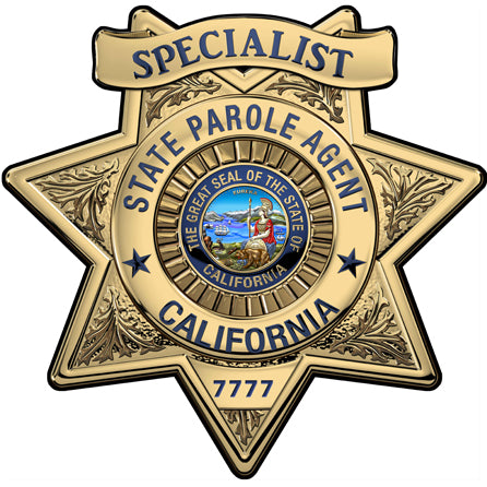 California State Parole (SPECIALIST) Badge all Metal Sign with your badge number