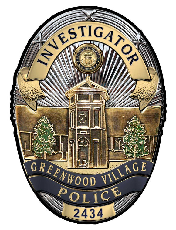 Greenwood Village, CO. Police (Investigator) Department Badge all Metal Sign with your badge number