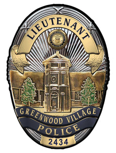 Greenwood Village, CO. Police (Lieutenant) Department Badge all Metal Sign with your badge number