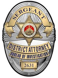 Los Angeles Country District Attorney Investigator (Sergeant) Metal Sign Badge with your Badge Number