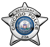 Chicago Police Department (Sergeant) Badge all Metal Sign with your Badge Number added.