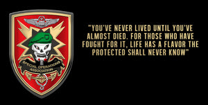 Special Operations Association (SOA) "You have never lived" All Metal Sign 18 x 9"